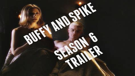 buffy and spike|buffy and spike season 6.